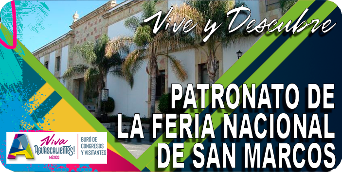 Patronato de la Feria Nacional de san Marcos