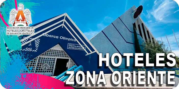 Hoteles Zona Oriente