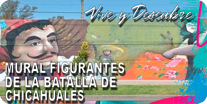 Mural Figurantes de la Batalla de Chicahuales