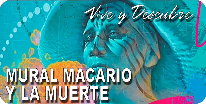 Mural Macario y la Muerte
